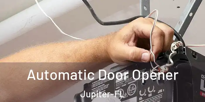  Automatic Door Opener Jupiter-FL